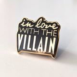 In Love With The Villain Pin